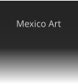 Mexico Art