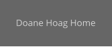 Doane Hoag Home