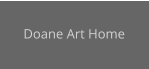 Doane Art Home